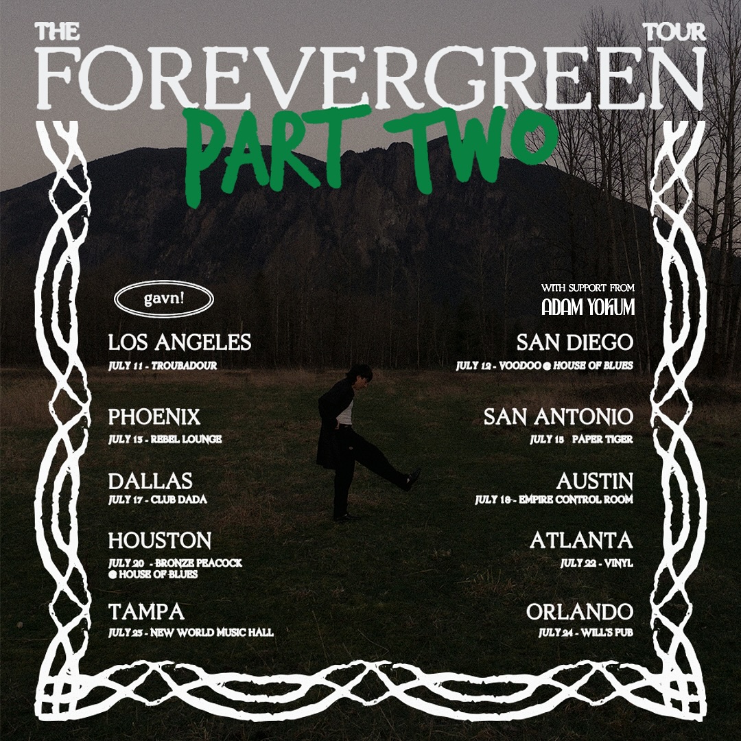 Gavn! The Forevergreen Tour Part Two Tour Poster 2025